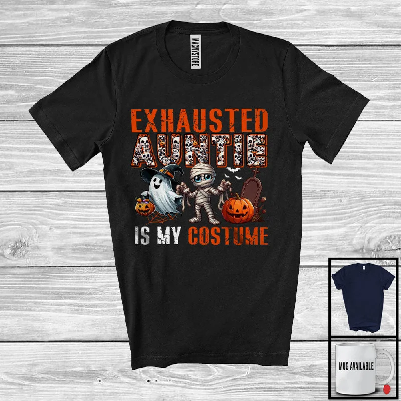 Exhausted Auntie Is My Costume; Spooky Halloween Costume Skull Mummy; Women Family Group T-Shirt Fleece Fabric Down Fabric Feather Fabric