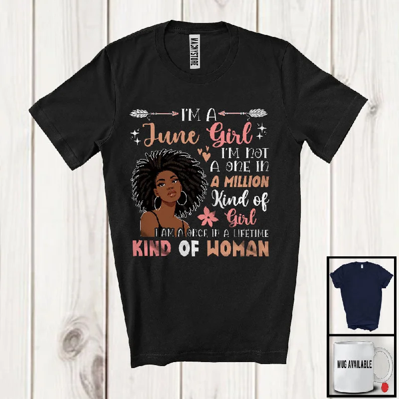 I'm A June Girl Once In A Lifetime; Lovely Birthday African Afro Women; Black Family Group T-Shirt Print Jacquard Patchwork