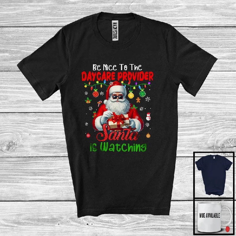 Be Nice To The Daycare Provider; Awesome Christmas Santa Jobs Proud; Women Family Group T-Shirt Rayon Fabric Velvet Fabric Corduroy Fabric Be Nice To The Daycare Provider; Awesome Christmas Santa Jobs Proud; Women Family Group T-Shirt Rayon Fabric Velvet Fabric Corduroy Fabric