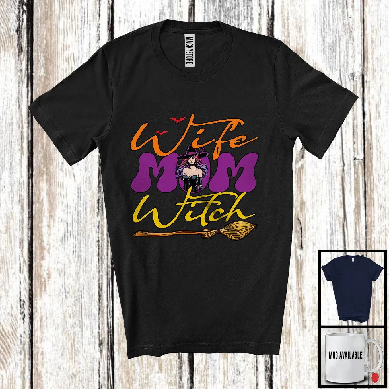 Wife Mom Witch; Sarcastic Halloween Costume Wife Mom Women Witch; Family Group T-Shirt Collared Crew Neck Turtle Neck Wife Mom Witch; Sarcastic Halloween Costume Wife Mom Women Witch; Family Group T-Shirt Collared Crew Neck Turtle Neck