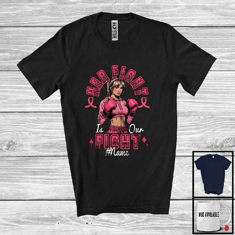 Personalized Her Fight Is Our Fight; Lovely Breast Cancer Custom Name Women; Warrior Proud T-Shirt Notch Collar Peter Pan Collar Cowl Neck
