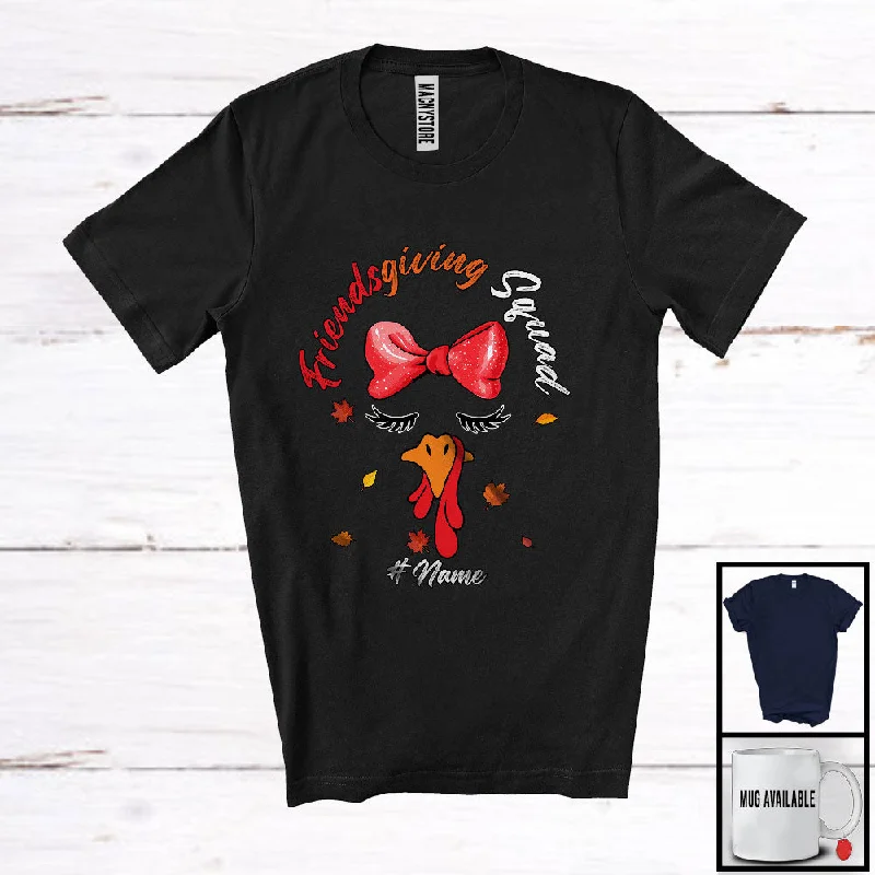 Personalized Friendsgiving Squad; Happy Thanksgiving Turkey Face; Custom Name Women Family T-Shirt Cashmere Blend Cotton Blend Poly Blend