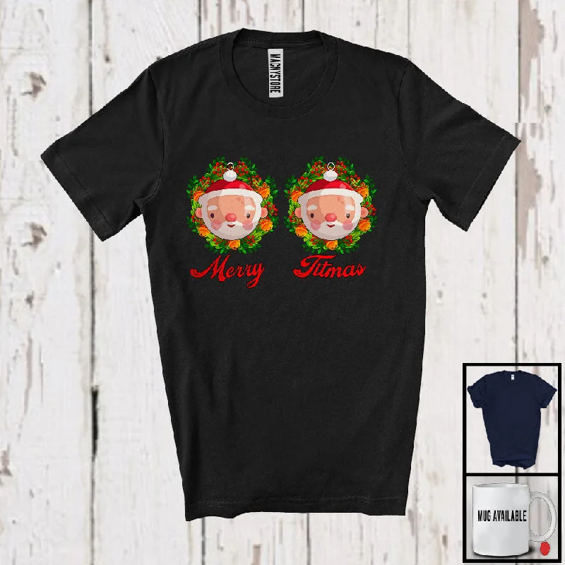 Merry Titmas; Sarcastic Christmas Santa Boobs; Naughty Matching X-mas Women Family Group T-Shirt Hooded Caped Shawl Collar