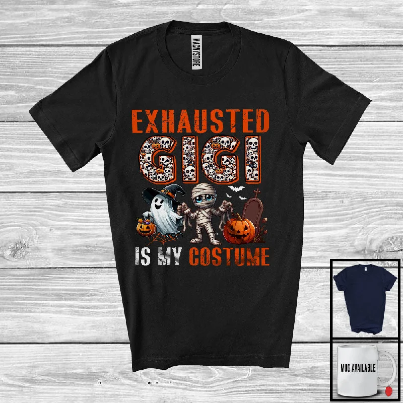 Exhausted Gigi Is My Costume; Spooky Halloween Costume Skull Mummy; Women Family Group T-Shirt Cotton Fabric Linen Fabric Terry Fabric